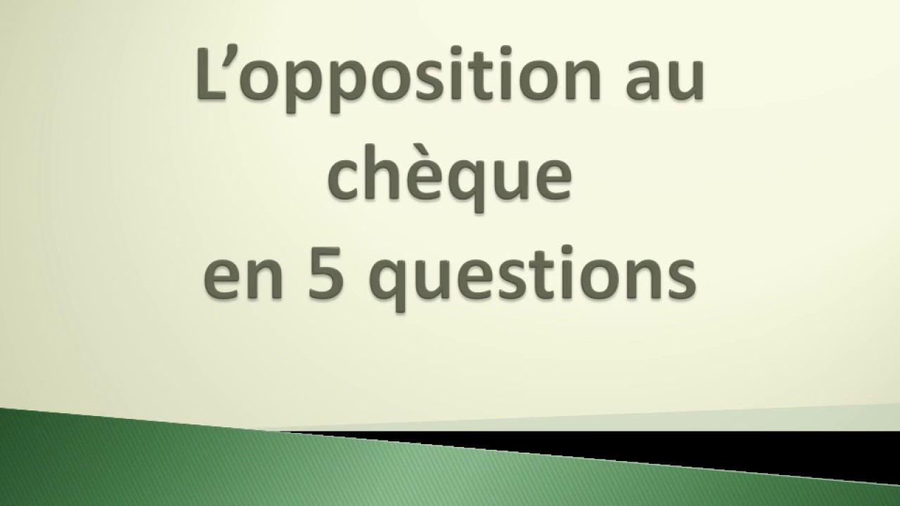 L'opposition au chèque en 5 questions