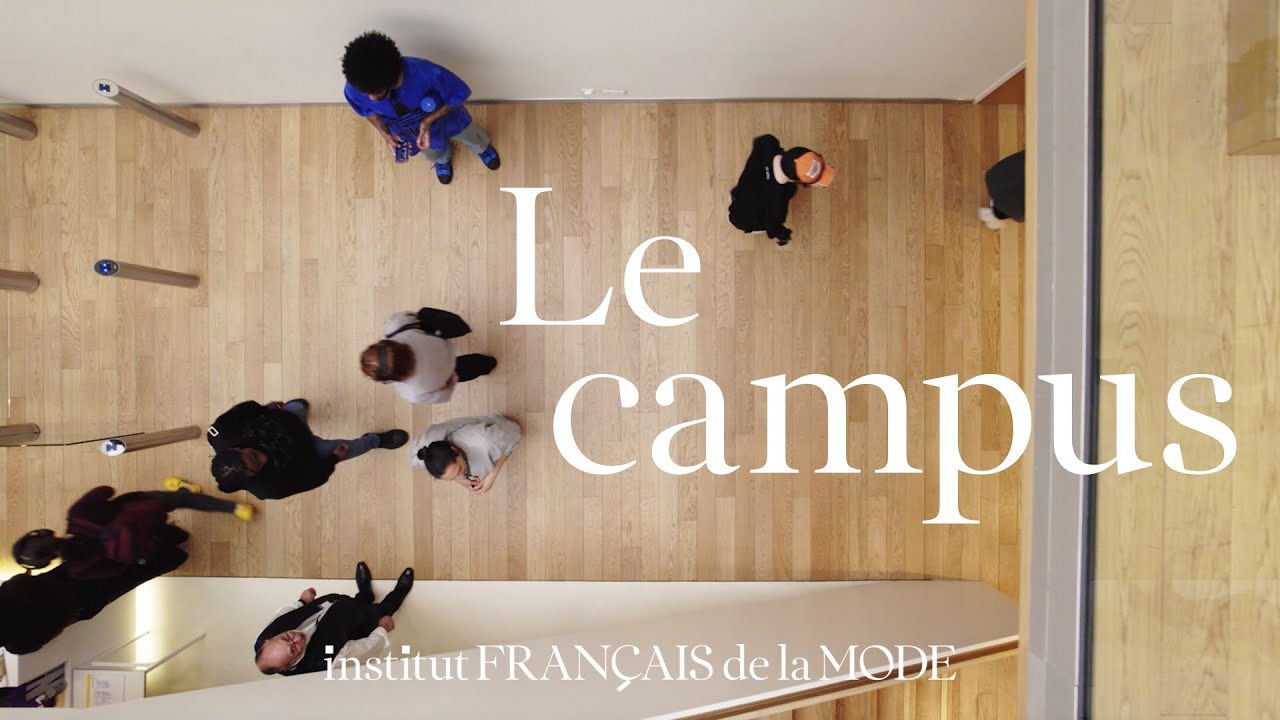 IFM Paris｜Institut Français de la Mode : le campus (FR)