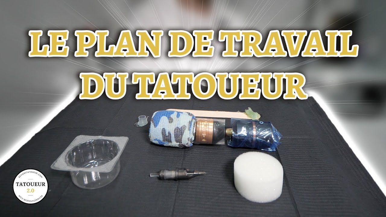 QUE FAUT-IL METTRE SUR SON PLAN DE TRAVAIL TATTOO ? - TATOUEUR 2.0 🏴‍☠️